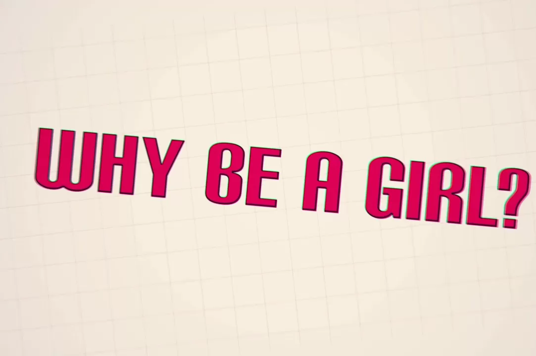 Perché essere una ragazza?